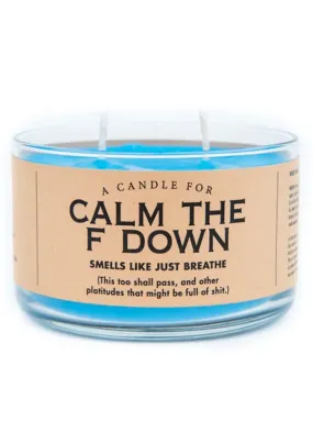 Calm the F Down Candle